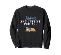 Lettératie et Justice pour Tous Les Enseignants Qui lisent Sweatshirt