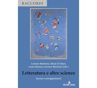 Littérature et autres sciences – Croisements et recoupements