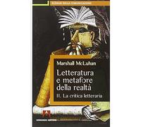 Letteratura e metafore della realtà. La critica letteraria (Vol. 2)