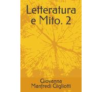 Letteratura e Mito. 2
