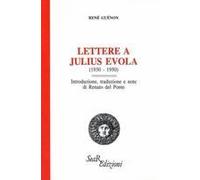 Lettere A Julius Evola (1930-1950)