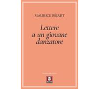 Lettere a un giovane danzatore