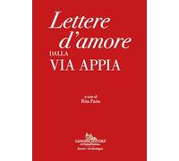 Lettere d'amore dalla Via Appia