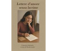 Lettere d'amore senza lacrime