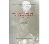 Lettere di Bernardo Tanucci a Carlo III di Borbone (1759-1776).
