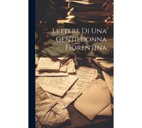 Lettere Di Una Gentildonna Fiorentina