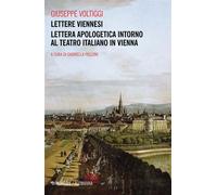 Lettere viennesi - Lettera apologetica intorno al teatro italiano in Vienna - Giuseppe Voltiggi - Mimesis Edizioni - ebook (ePub) - Livre