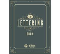 Lettering Book: The Beginner's Book Of Hand Lettering Activity Handwriting Workbook With Brush Lettering & Pen Techniques With Alphabets & Word (Cursive Handwriting Preschool Learning)