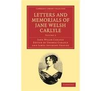 Letters And Memorials Of Jane Welsh Carl Jane Welsh Carlyle, Thomas Carlyle, James Anthony Froude (Auteur)
