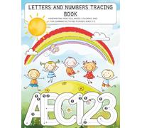 Letters and Numbers Tracing Book: Handwriting Practice, Mazes, Coloring, and Fun Learning Activities for Kids Ages 3-5