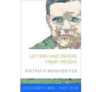 Letters and Papers from Prison: Includes Supplemental Material