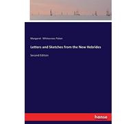 Letters And Sketches From The New Hebrides