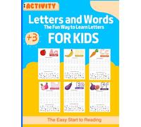 Letters and Words : The Fun Way to Learn Letters For kids The Easy Start to Reading The Great ABC Adventure: An Exciting Journey Through the Alphabet ... Journey Taking Your Child from A to Reading