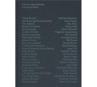Letters as Films Translated by Jesus Cuellar Menezo , Translated by Arantxa Azurmendi , Edited by Garbine Ortega (Auteur)
