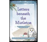 Letters Beneath the Mistletoe