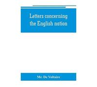 Letters Concerning The English Nation