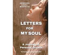 Letters for My Soul. A Journey of Personal Growth