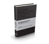 Letters from a Stoic: The Ancient Classic