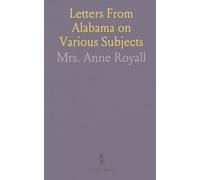 Letters From Alabama on Various Subjects