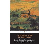Letters from an American Farmer and Sketches of Eighteenth-Century America