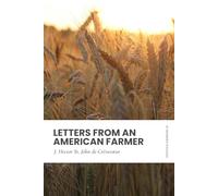 Letters from an American Farmer: Modern, Updated Translation (Easy to Read)