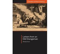 Letters from an Old Orangeman