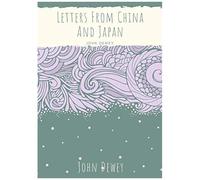 Letters From China And Japan
