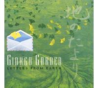 Letters from Earth by Ginkgo Garden (1999-06-21)