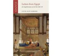 Letters from Egypt by Lucie Duff Gordon Lucie Duff Gordon (Auteur)