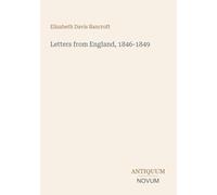 Letters from England, 1846-1849