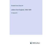Letters From England, 1846-1849