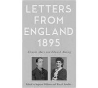 Letters from England 1895 Edited by Tony Chandler Edited by Stephen Williams (Auteur)