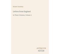 Letters from England: In Three Volumes, Volume 3