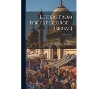 Letters From Fort St. George ... [Serial]; V.36(1761) C.1