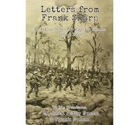 Letters from Frank Sharp: On Active Service - Egypt & France: 1915 - 1919