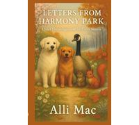 Letters from Harmony Park: Quiet Encouragement for Every Season