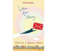 Letters from Henry: Songs for a brighter morning - [Version Originale] Anthony Buckley (Auteur)