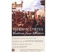 Letters from Mexico Hernan Cortes (Auteur)