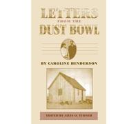 Caroline Henderson – Letters from the Dust Bowl