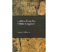 Letters from the Hittite Kingdom, Writings from the Ancient World/Society of Biblical Literature Harry A.. Hoffner (Auteur)
