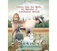 Letters from the North: An Alphabet of Scandinavian Animals