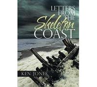 Letters From The Skeleton Coast
