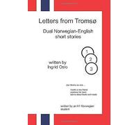 Letters From Tromsø: Dual Norwegian-English Short Stories