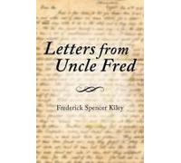Letters From Uncle Fred