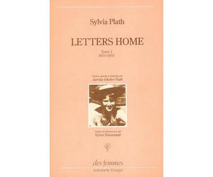 Letters Home / Lettres aux siens. Correspondance, 1950 - 1963, tome 1 : 1950 - 1956