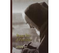 Letters I. Correspondence with his spiritual directors (1910-1922)