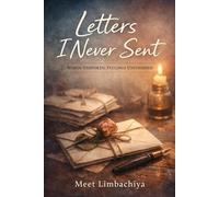 LETTERS I NEVER SENT