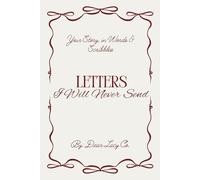 Letters I Will Never Send: Aesthetic Guided Journal, 85 Pages, Perfect for Teens and Young Adults