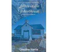 Letters in the Schoolhouse: A Historical Fictional Mystery