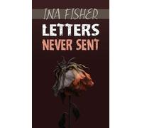 Letters Never Sent